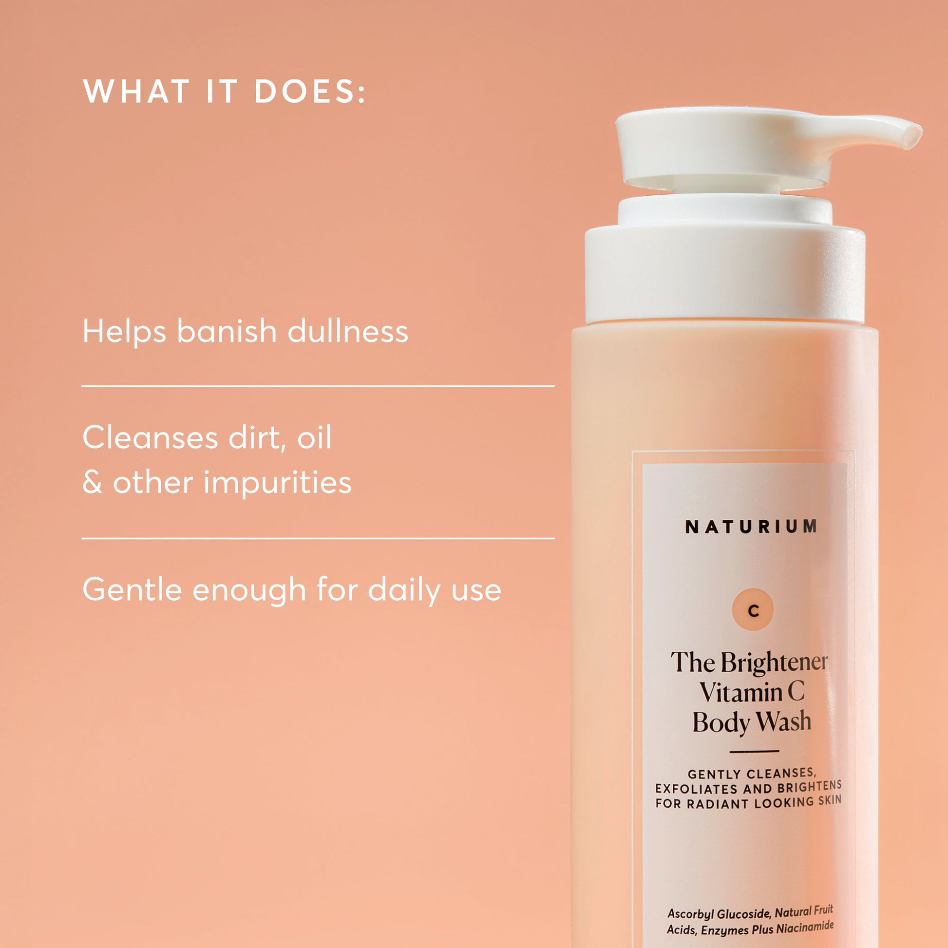 the-brightener-vitamin-c-brightening-body-wash-z1 NATR-40004-Alt-Images-The-Brightener-Vitamin-C-Brightening-Body-Wash-02.jpg